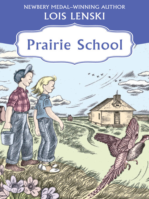 Title details for Prairie School by Lois Lenski - Wait list